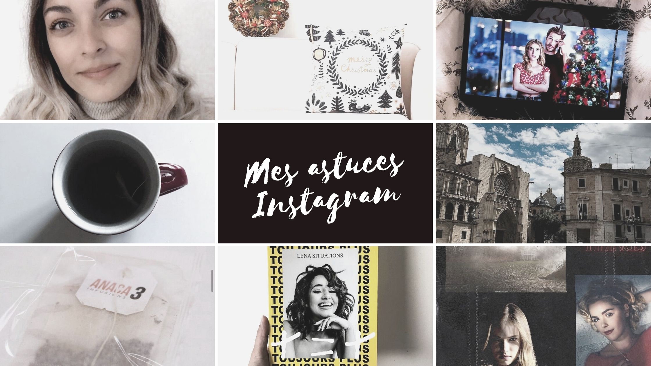 Instagram : Mes astuces de blogueuse