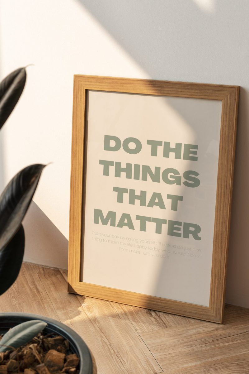 affiche citation do the things that matter