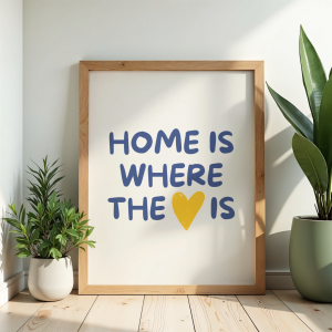 affiche citation home is where the heart is 2